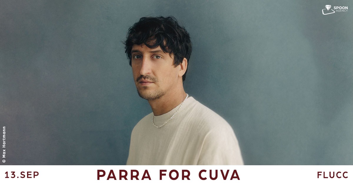 Parra for Cuva am 13. September 2024 @ Flucc. Parra for Cuva am 13. September 2024 @ Flucc.