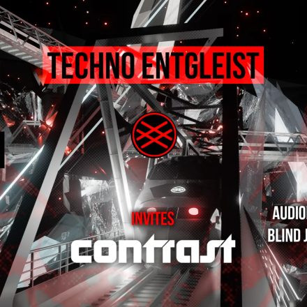 CONTRAST x TECHNO ENTGLEIST
