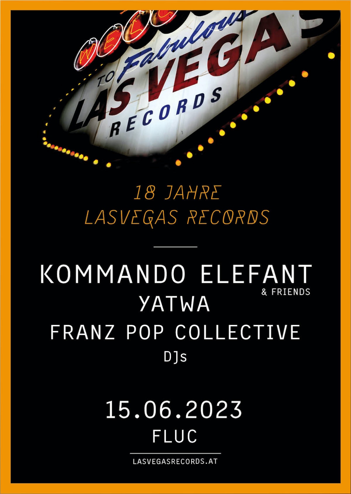18 Jahre LasVegas Records am 15. June 2023 @ Fluc. 18 Jahre LasVegas Records am 15. June 2023 @ Fluc.