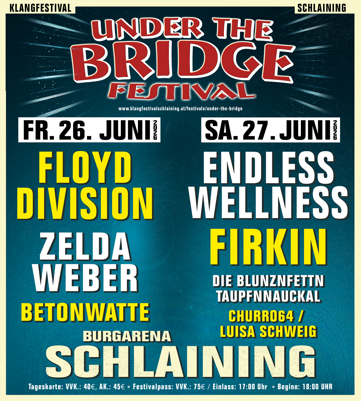 Under The Bridge Festival 2026 - Freitag am 26. June 2026 @ Burgarena Schlaining.