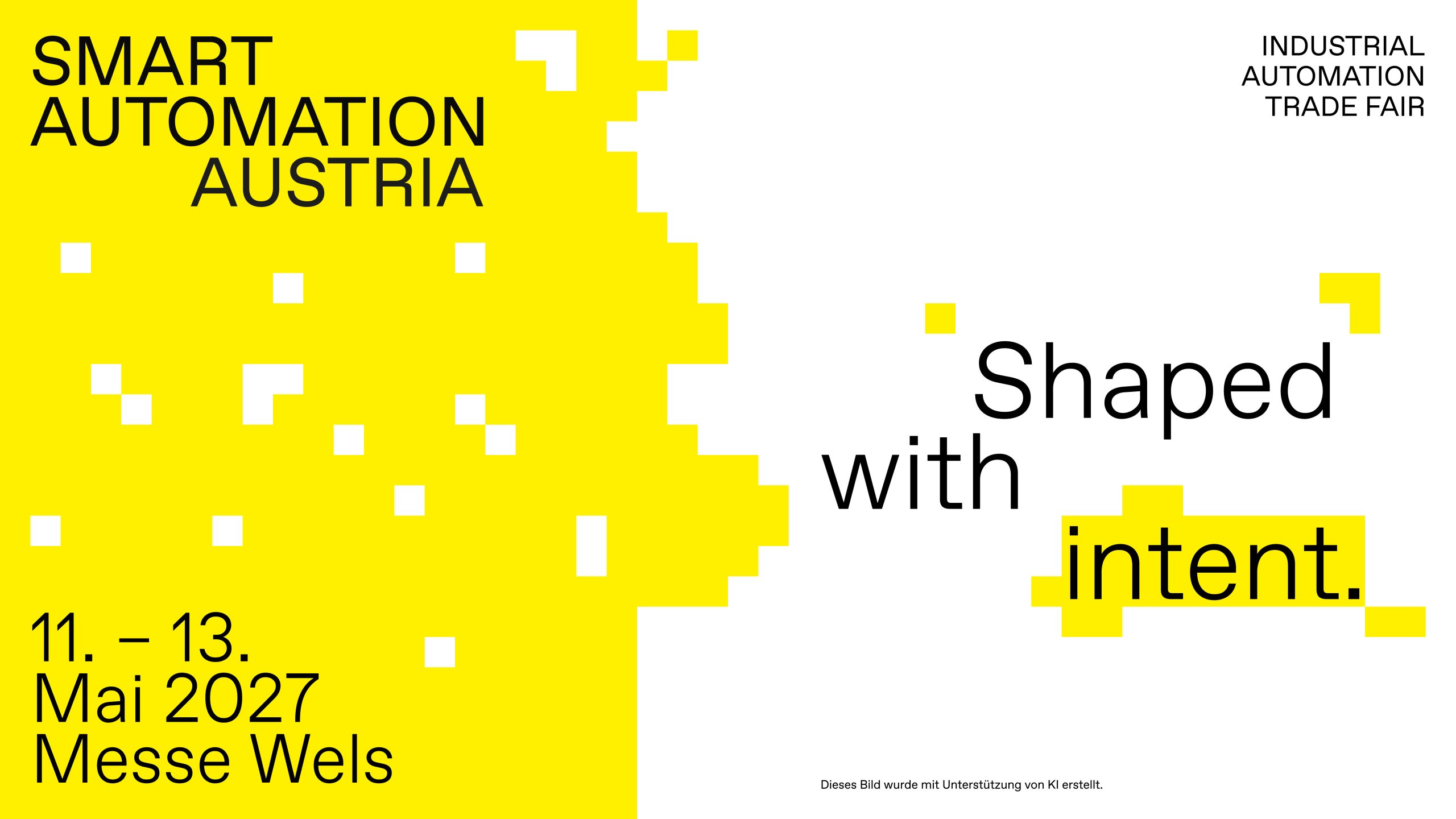 SMART Automation Austria am 11. May 2027 @ Messe Wels.