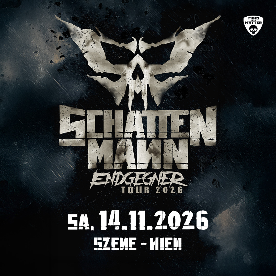 Schattenmann am 14. November 2026 @ Szene Wien. Schattenmann am 14. November 2026 @ Szene Wien.