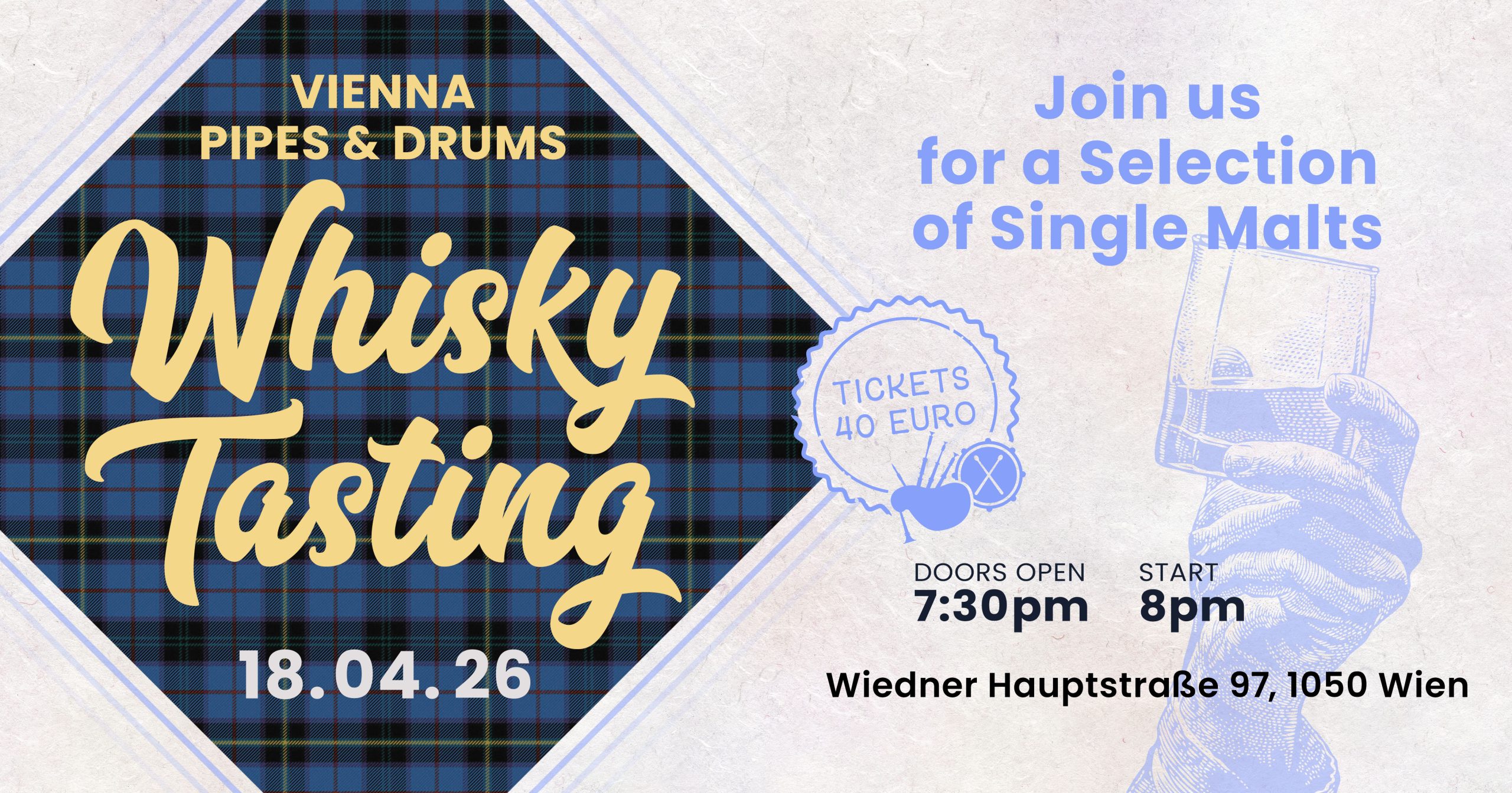 Vienna Pipes and Drums 2026 Whisky Tasting am 18. April 2026 @ Pfarrhalle St. Florian.