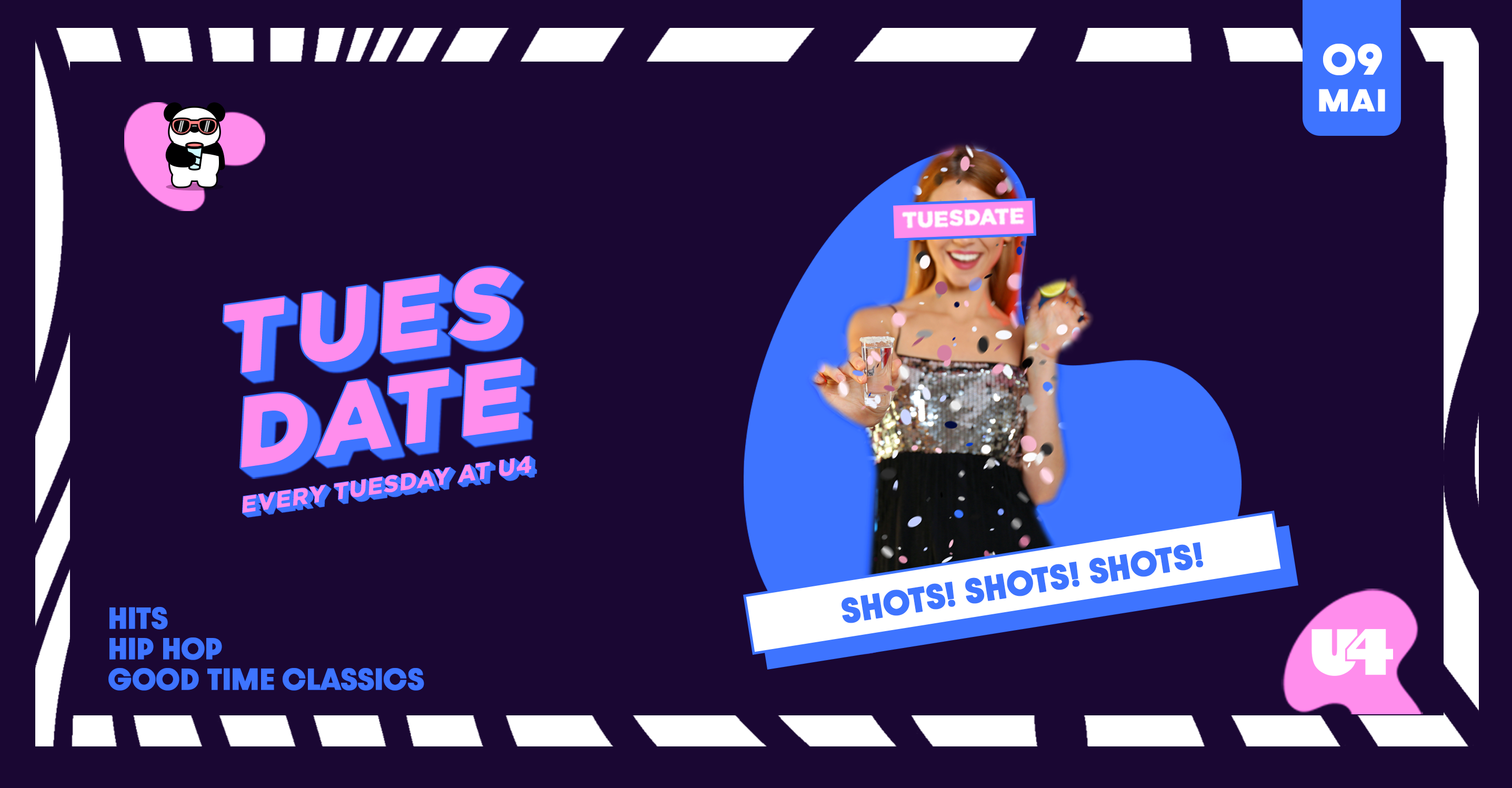 TUESDATE | SHOTS, SHOTS, SHOTS am 9. May 2023 @ U4.