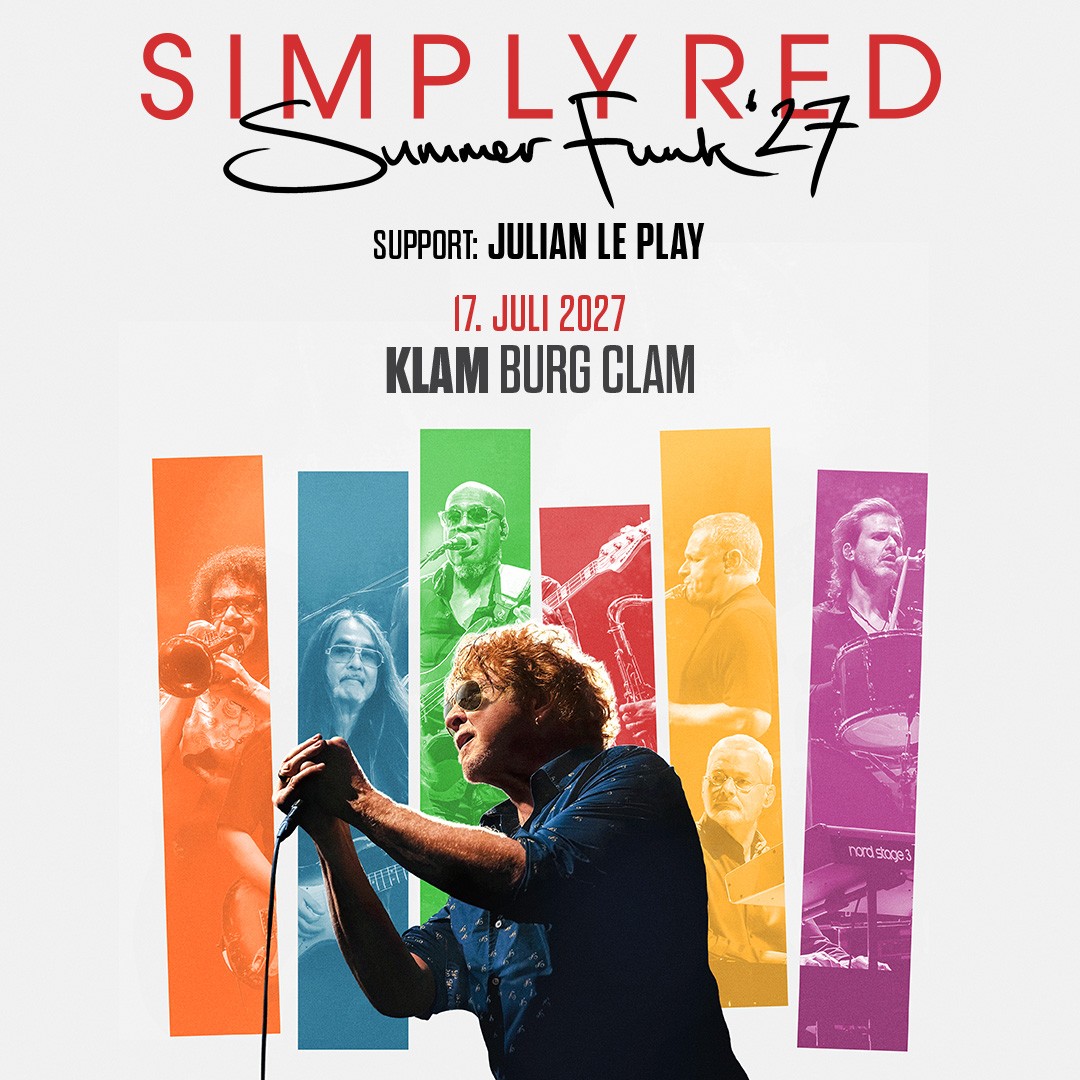 Simply Red am 17. July 2027 @ Burg Clam.