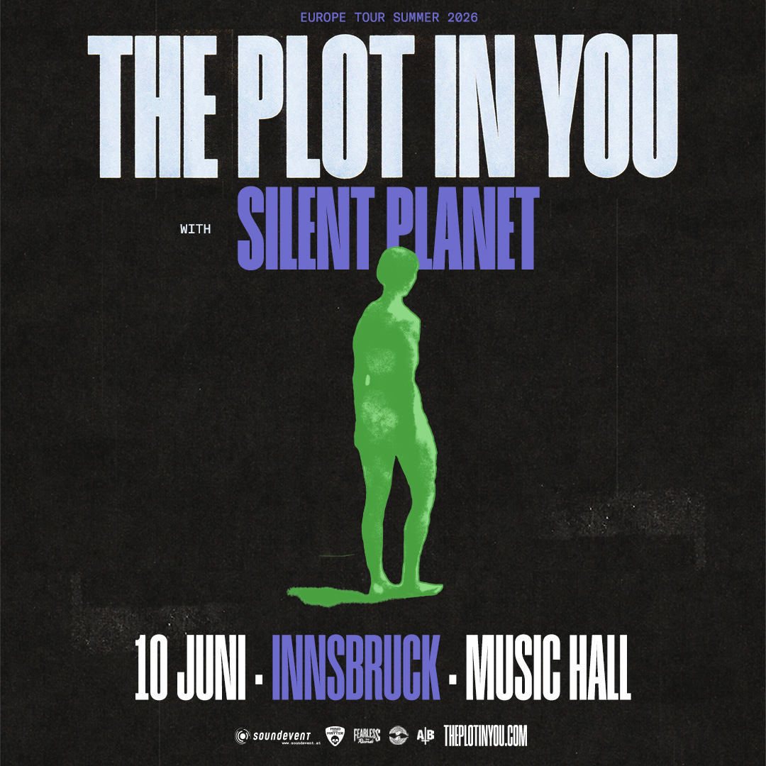 THE PLOT IN YOU am 10. June 2026 @ Music Hall Innsbruck.