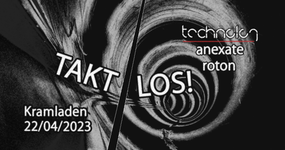 TAKT LOS! am 22. April 2023 @ Kramladen. TAKT LOS! am 22. April 2023 @ Kramladen.