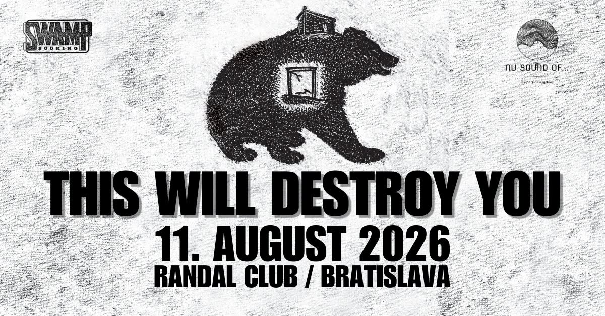 This Will Destroy You am 11. August 2026 @ Randal Club.