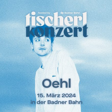 Tischerlkonzert: Oehl Live