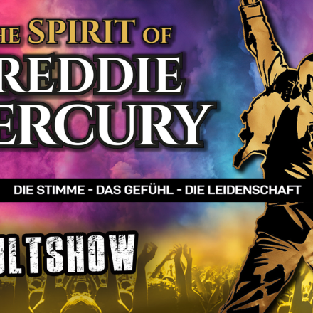 The Spirit of Freddie Mercury