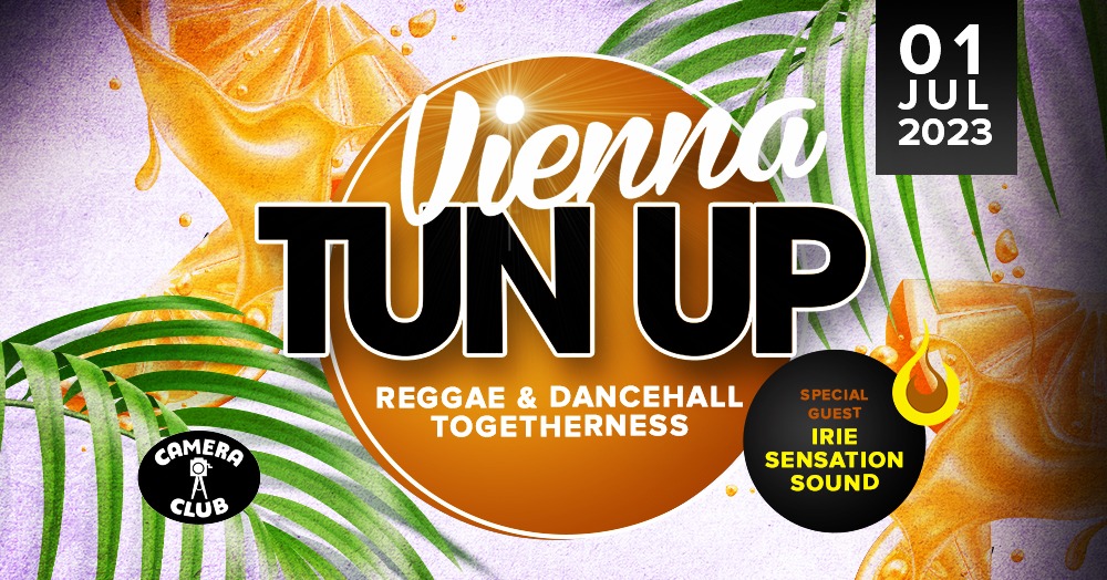 Vienna TUN UP am 1. July 2023 @ Camera Club. Vienna TUN UP am 1. July 2023 @ Camera Club.