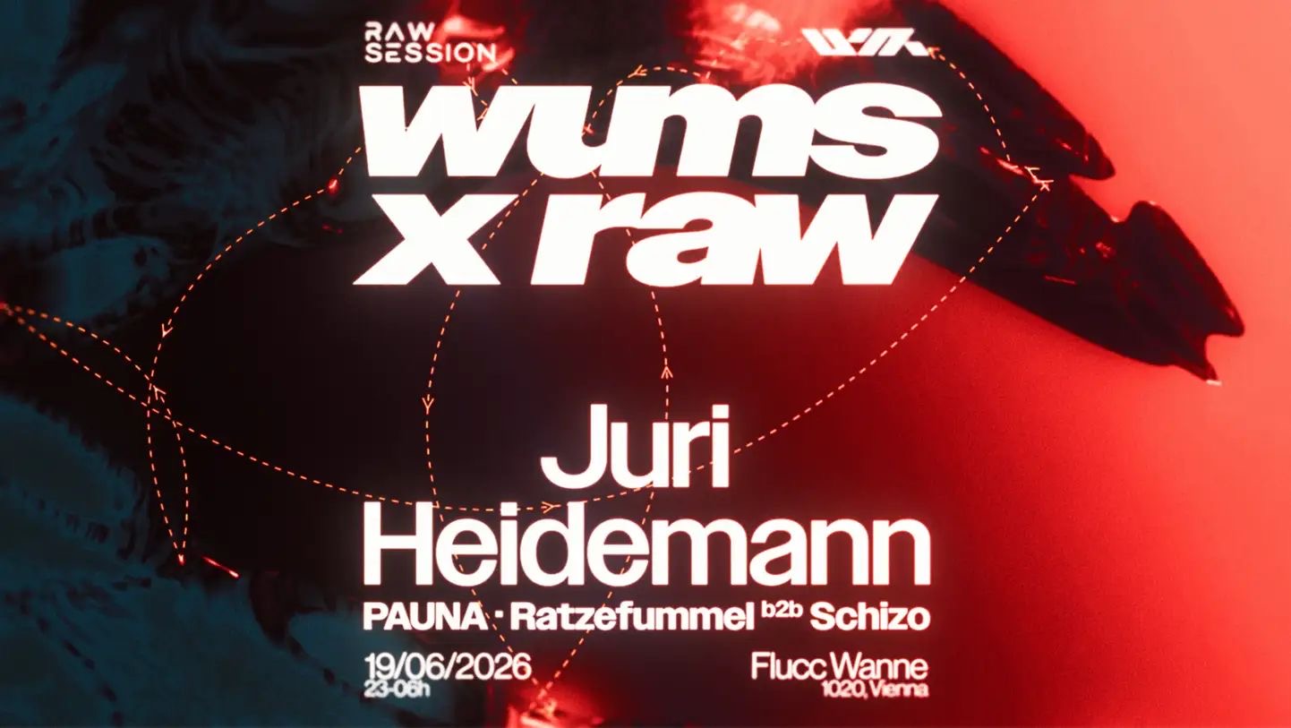 WUMS X RAW invites Juri Heidemann am 19. June 2026 @ Flucc.
