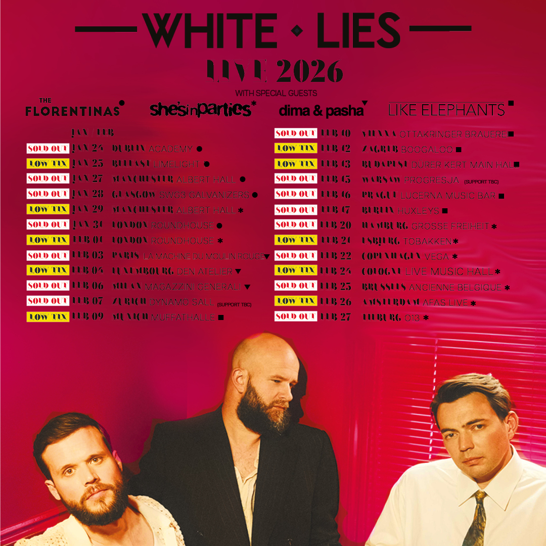 White Lies am 10. February 2026 @ Ottakringer Brauerei.