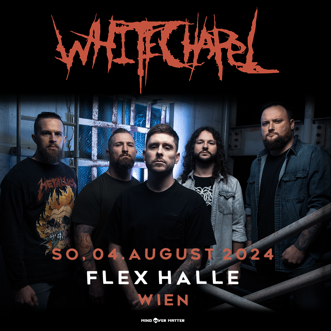 Whitechapel am 4. August 2024 @ Flex. Whitechapel am 4. August 2024 @ Flex.