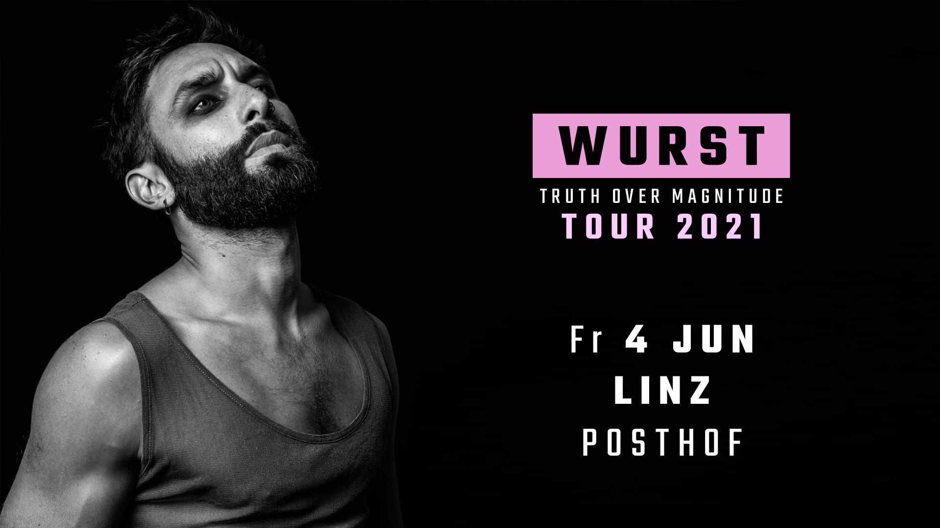 Wurst am 4. June 2021 @ Posthof - Mittlerer Saal.