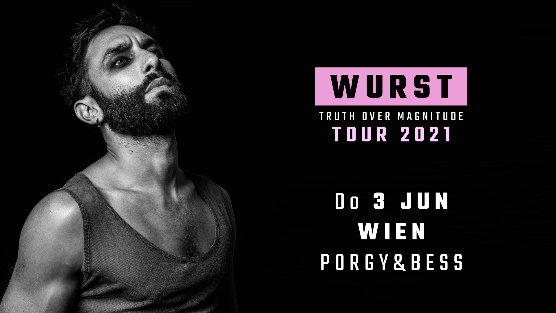 Wurst am 3. June 2021 @ Porgy & Bess. Wurst am 3. June 2021 @ Porgy & Bess.