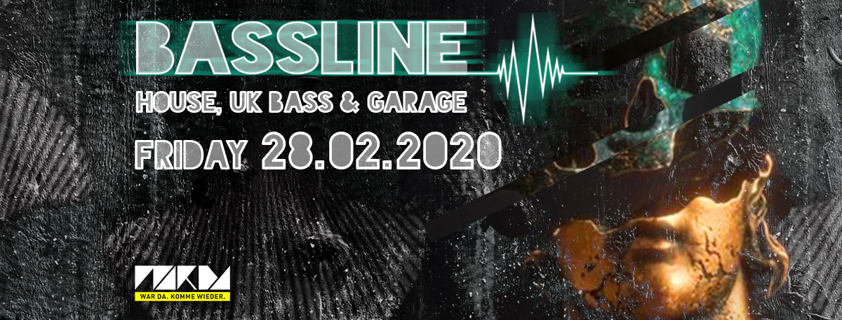 Bassline am 28. February 2020 @ Flex.