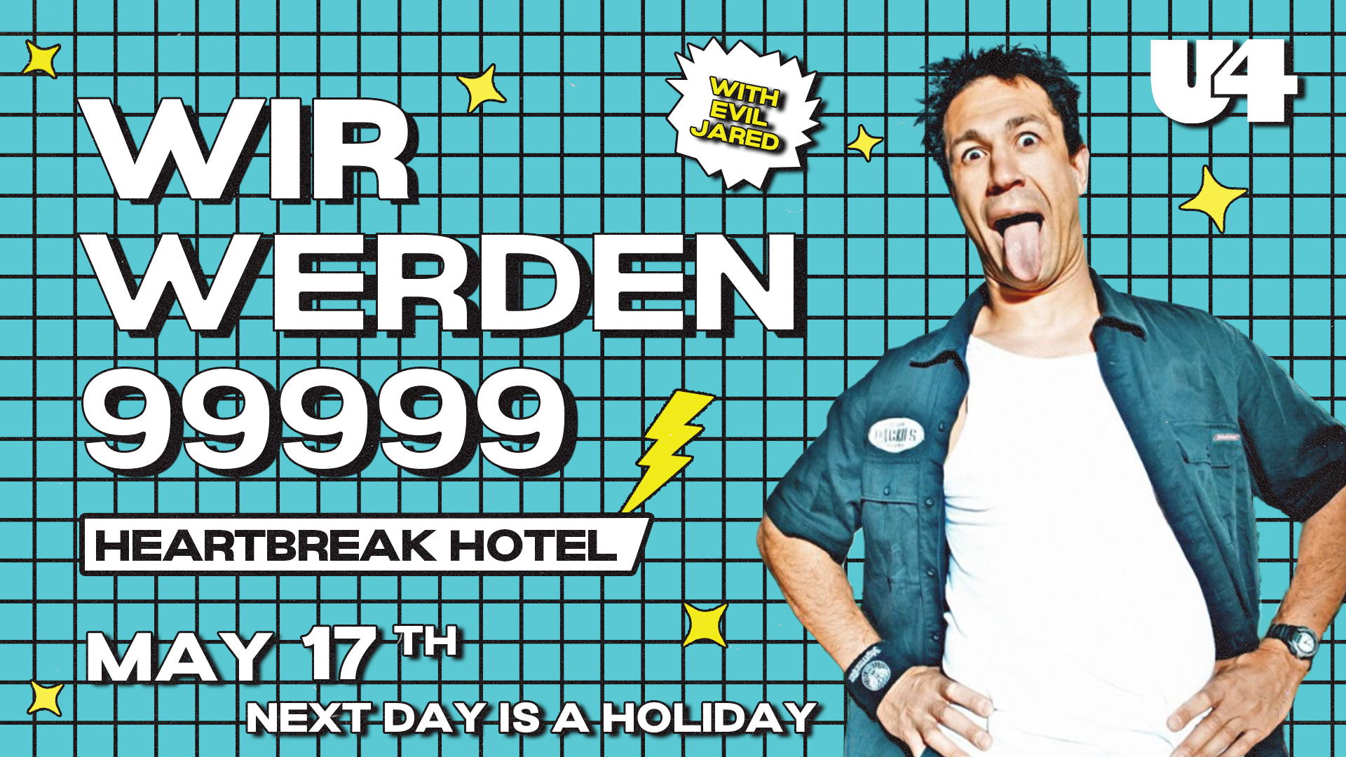 HEARTBREAK HOTEL – WIR WERDEN 9 🎈🥳 🚀 am 17. May 2023 @ U4.