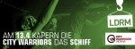 Die CITY WARRIORS kapern das Schiff
