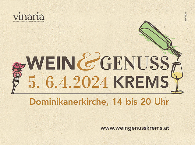 Wein & Genuss Krems am 5. April 2024 @ Dominikanerkirche Krems.