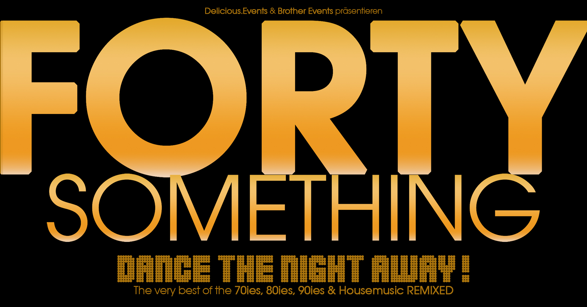 FORTY SOMETHING am 9. February 2024 @ . FORTY SOMETHING am 9. February 2024 @ .