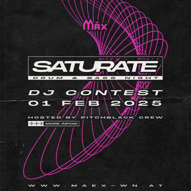 SATURATE am 1. February 2025 @ MÄX. SATURATE am 1. February 2025 @ MÄX.