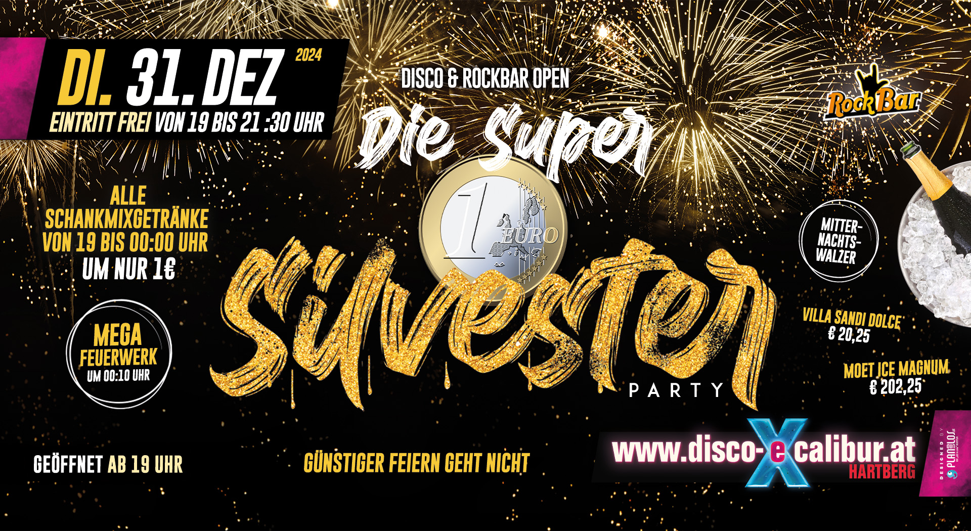 Die SUPER 1€ Silvester Party am 31. December 2024 @ Disco Excalibur - Hartberg. Die SUPER 1€ Silvester Party am 31. December 2024 @ Disco Excalibur - Hartberg.