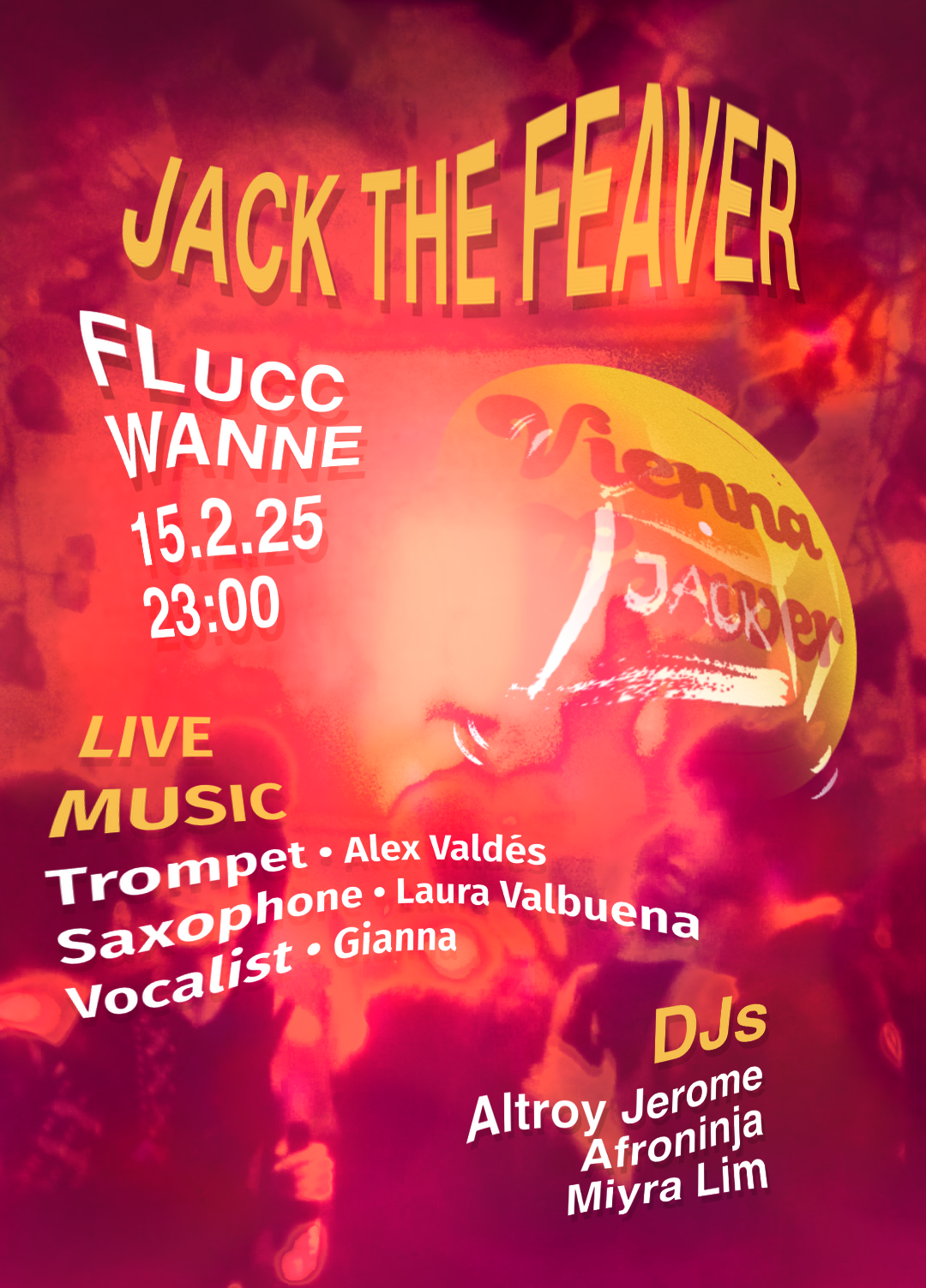 Jack the Feaver am 15. February 2025 @ Flucc. Jack the Feaver am 15. February 2025 @ Flucc.