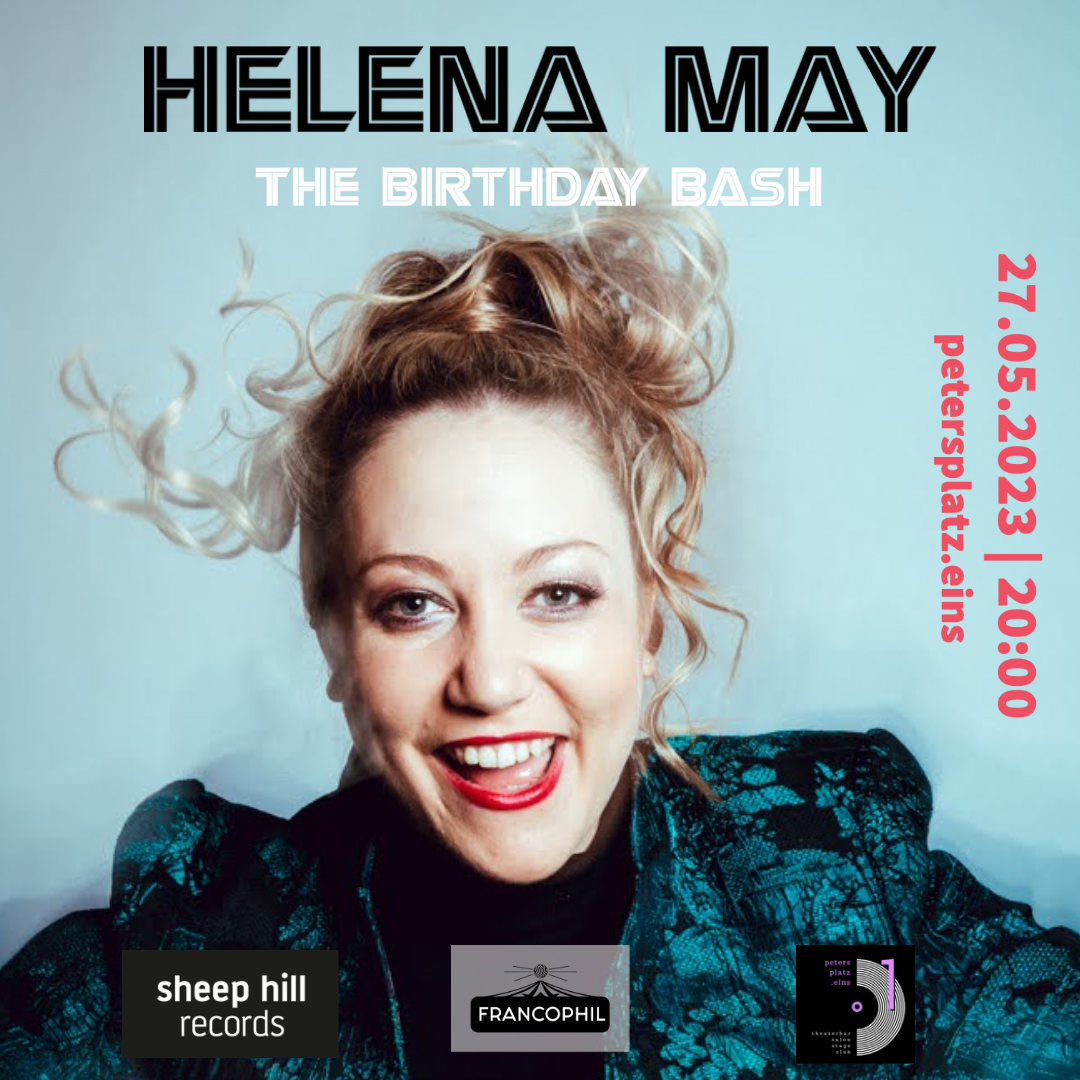 “THE BIRTHDAY BASH„ - Helena May x @petersplatz.eins am 27. May 2023 @ petersplatz.eins. “THE BIRTHDAY BASH„ - Helena May x @petersplatz.eins am 27. May 2023 @ petersplatz.eins.