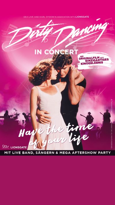 Dirty Dancing in Concert am 26. April 2024 @ Wiener Stadthalle. Dirty Dancing in Concert am 26. April 2024 @ Wiener Stadthalle.