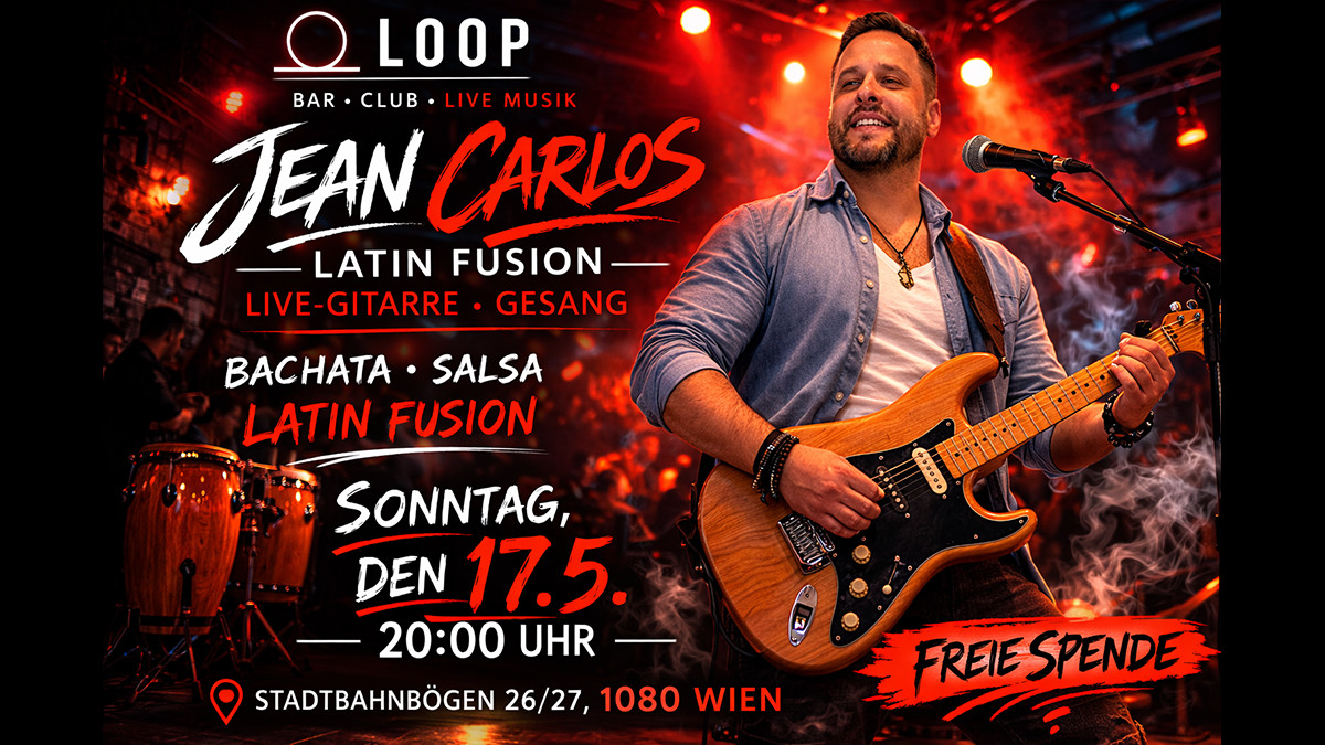 Jean Carlos – Latin Fusion Live am 17. May 2026 @ Loop.