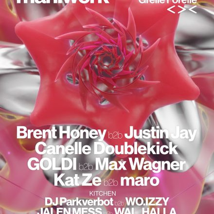 MAHLWERK w/ Justin Jay, Brent Honey & Canelle Doublekick