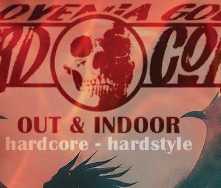 SLOVENIA GOES HARDCORE