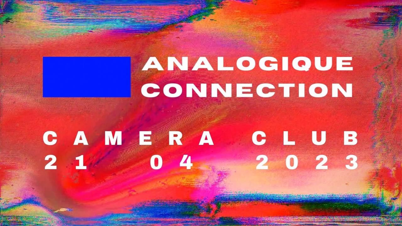 Analogique Connection am 21. April 2023 @ Camera Club. Analogique Connection am 21. April 2023 @ Camera Club.