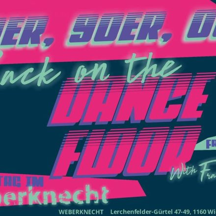 Back on the Dancef80er, 90er, 00er mit 