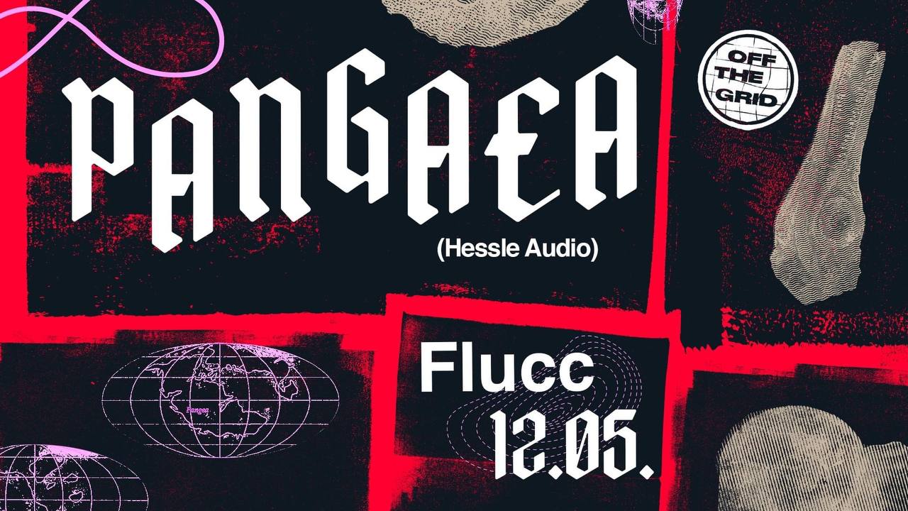 OFF THE GRID W/ PANGAEA (Hessle Audio, UK) am 12. May 2023 @ Fluc. OFF THE GRID W/ PANGAEA (Hessle Audio, UK) am 12. May 2023 @ Fluc.