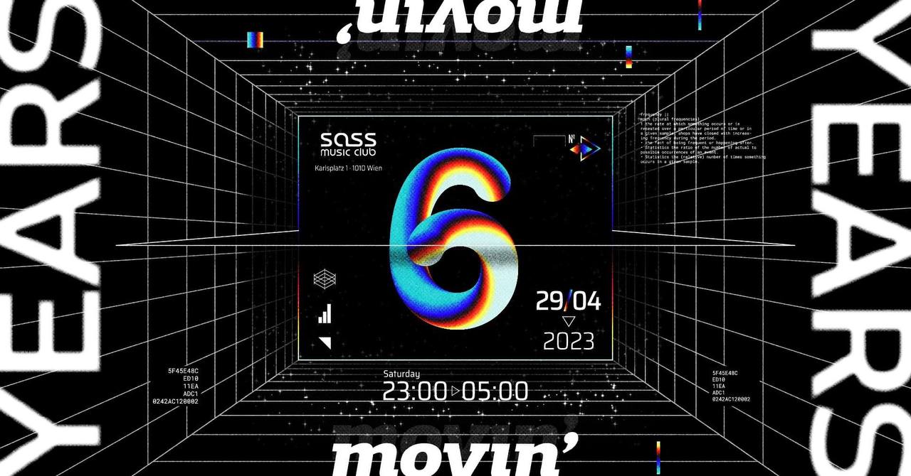 6 YRS MOVIN' am 29. April 2023 @ SASS Music Club. 6 YRS MOVIN' am 29. April 2023 @ SASS Music Club.