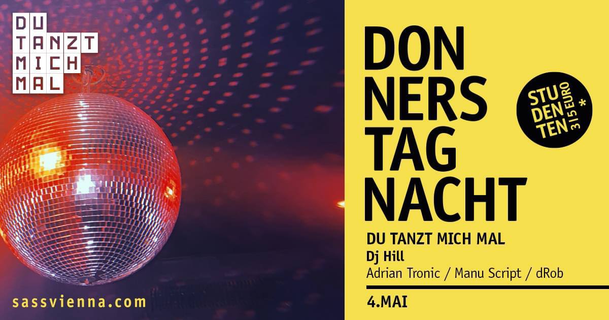 Donnerstag Nacht by DU TANZT MICH MAL am 4. May 2023 @ SASS Music Club. Donnerstag Nacht by DU TANZT MICH MAL am 4. May 2023 @ SASS Music Club.