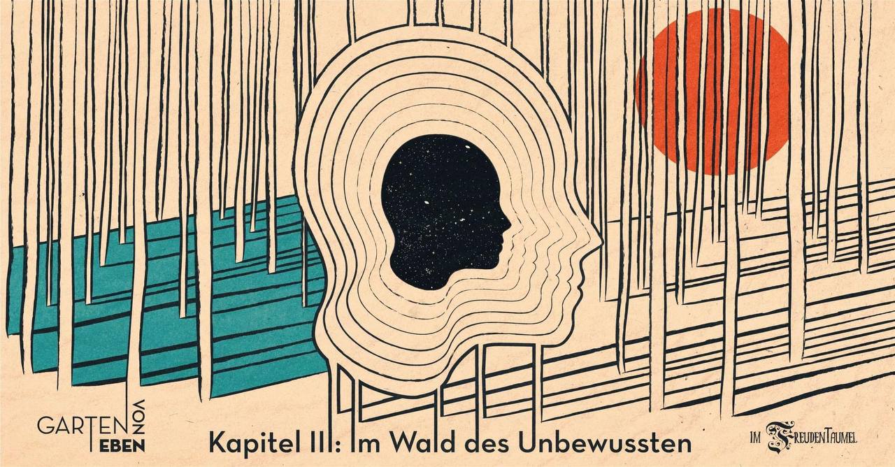 Garten von Eben - Kapitel Ill: Im Wald des Unbewussten am 28. April 2023 @ Flucc. Garten von Eben - Kapitel Ill: Im Wald des Unbewussten am 28. April 2023 @ Flucc.