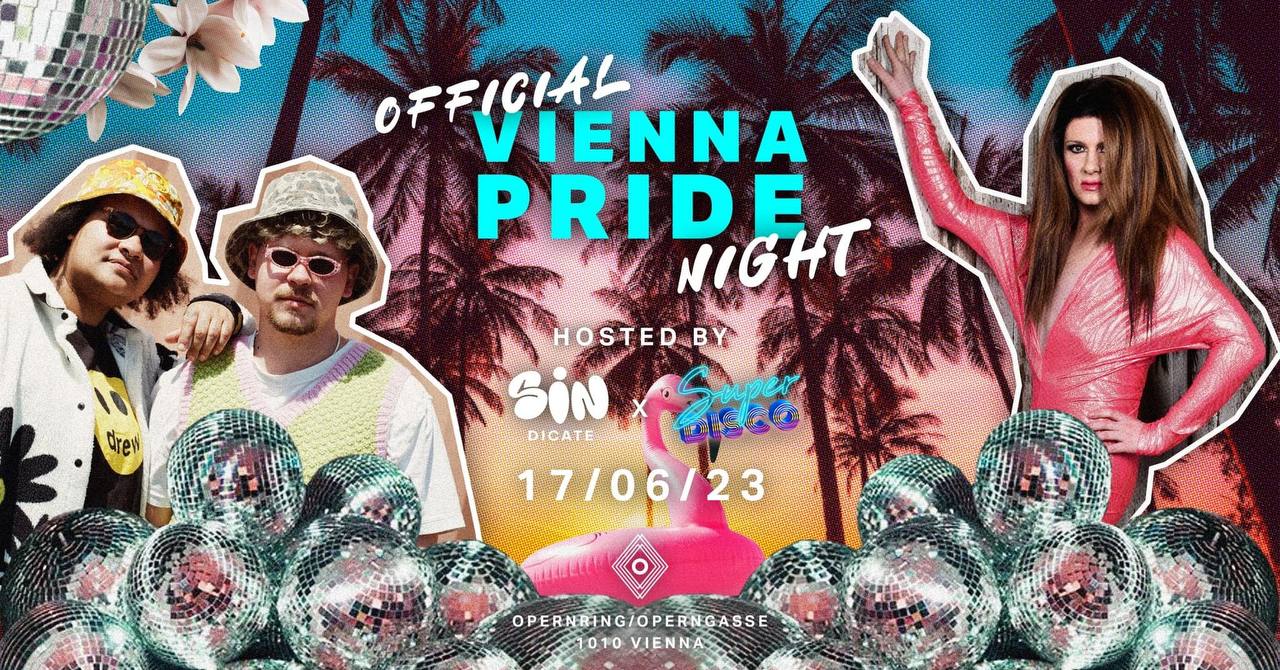 OFFICIAL VIENNA PRIDE NIGHT 2023 am 17. June 2023 @ O - Der Klub.