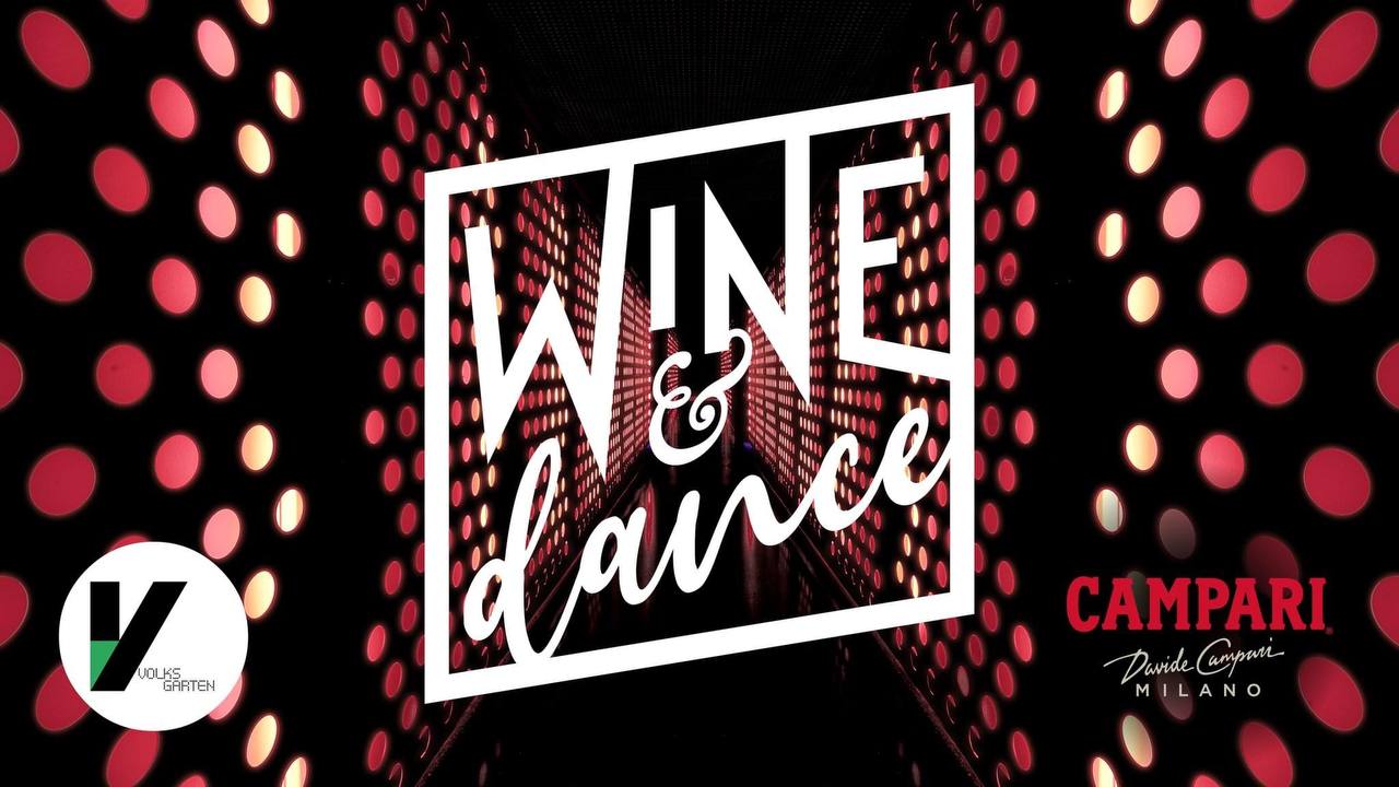 WINE & DANCE am 27. May 2023 @ Volksgarten Clubdiscothek. WINE & DANCE am 27. May 2023 @ Volksgarten Clubdiscothek.