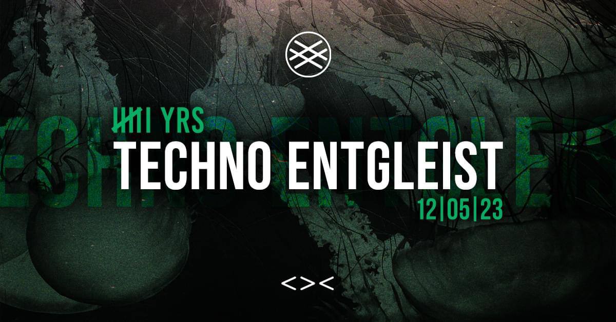 6 YRS TECHNO ENTGLEIST feat. GEHLEKTEK am 12. May 2023 @ Grelle Forelle. 6 YRS TECHNO ENTGLEIST feat. GEHLEKTEK am 12. May 2023 @ Grelle Forelle.