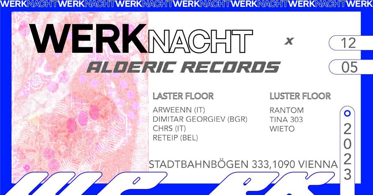 WERKNACHT #16 w/ Alderic ( Arweenn) Italy am 12. May 2023 @ Das Werk. WERKNACHT #16 w/ Alderic ( Arweenn) Italy am 12. May 2023 @ Das Werk.