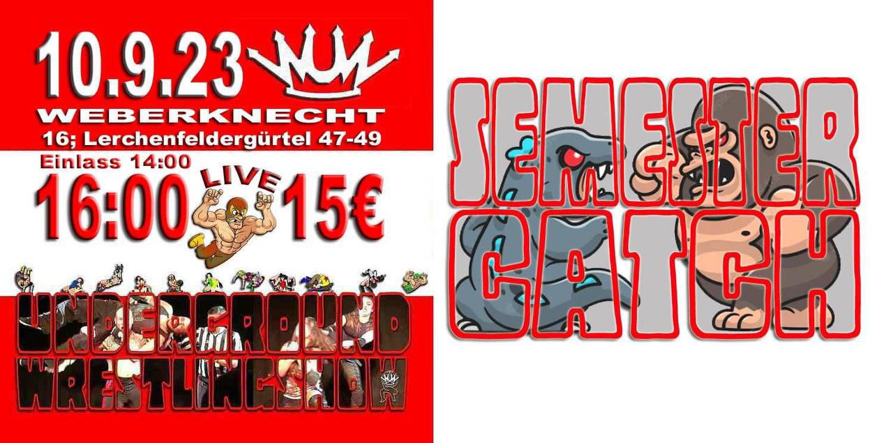 WUW Undergroundwrestling Mai- Zusatz-Show am 10. September 2023 @ Weberknecht. WUW Undergroundwrestling Mai- Zusatz-Show am 10. September 2023 @ Weberknecht.
