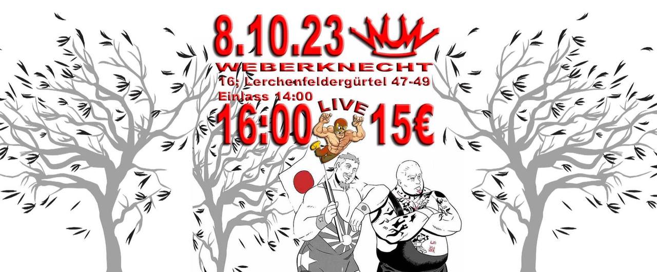 WUW Undergroundwrestling Mai- Zusatz-Show am 8. October 2023 @ Weberknecht. WUW Undergroundwrestling Mai- Zusatz-Show am 8. October 2023 @ Weberknecht.