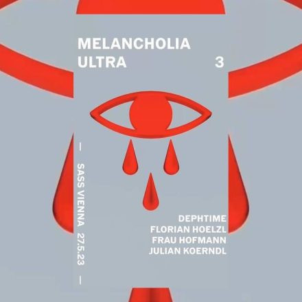 MELANCHOLIA ULTRA 3