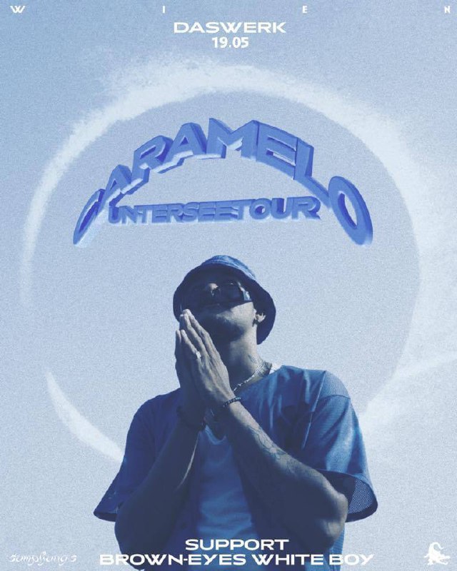 Caramelo |/ Brown-Eyes White Boy // Werk am 19. May 2023 @ Das Werk. Caramelo |/ Brown-Eyes White Boy // Werk am 19. May 2023 @ Das Werk.