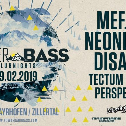 Powder & Bass Clubnight feat. Mefjus & Neonlight