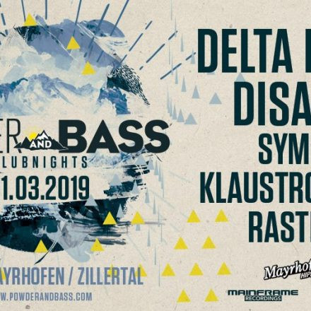 Powder & Bass Clubnight feat. Delta Heavy