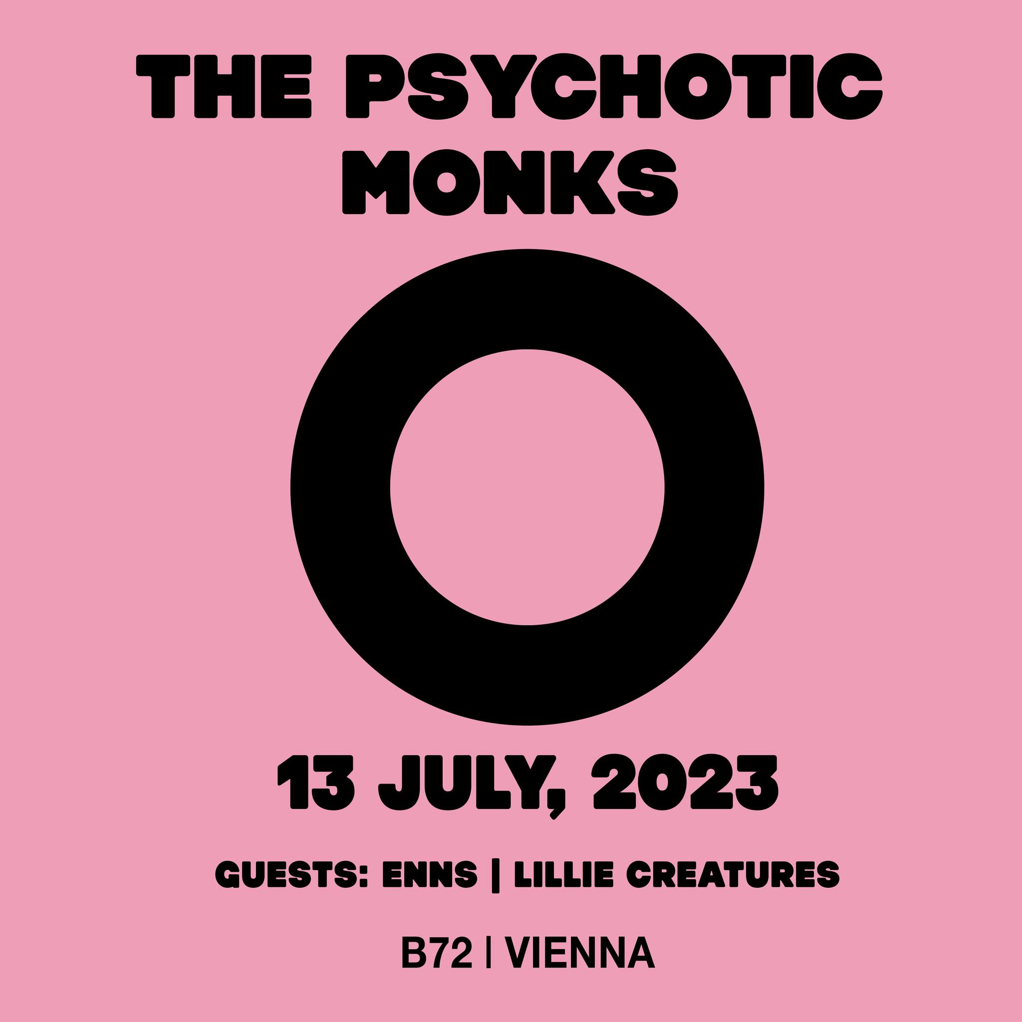 The Psychotic Monks am 13. July 2023 @ B72.